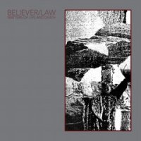 Believer/Law - Matters of Life and Death (2014)