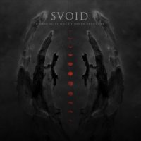 Svoid - Storming Voices Of Inner Devotion (2016)