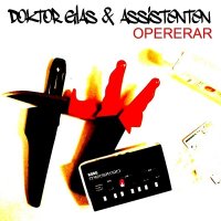 Doktor Glas & Assistenten - Opererar (2011)