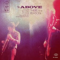 The Above - There Is a Reason (2016)