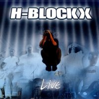 H-Blockx - Live (2002)