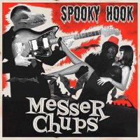 Messer Chups - Spooky Hook (2015)