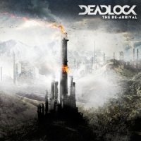 Deadlock - The Re-Arrival (2014)