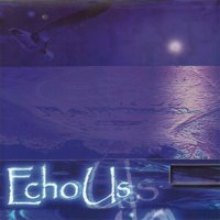 Echo Us - Echo Us (2005)