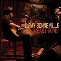 Ray Bonneville - Easy Gone (2014)