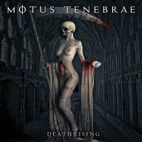 Motus Tenebrae - Deathrising (2016)  Lossless