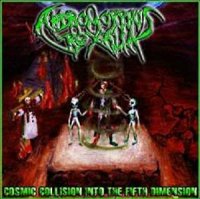 Andromorphus Rexalia - Cosmic Collision Into The Fifth Dimension (2010)