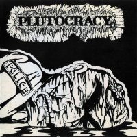 Plutocracy - Plutocracy (Compilation) (1994)  Lossless