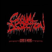 Carnal Dissection - Gore & More (2008)