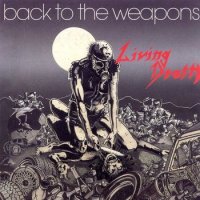 Living Death - Back To The Weapons (1986)  Lossless