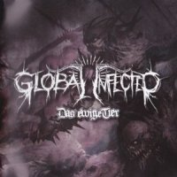 Global Infected - Das Ewige Tier (2013)