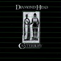 Diamond Head - Canterbury (Reissue 2008) (1983)