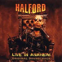 Halford - Live In Anaheim - Original Soundtrack (Japanese Ed.) (2010)
