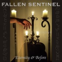 Fallen Sentinel - Eternity & Before (2004)