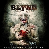 Blynd - Punishment Unfolds (2012)