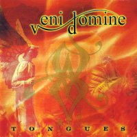 Veni Domine - Tongues (2007)