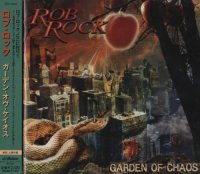 Rob Rock - Garden of Chaos (Japan) (2007)  Lossless