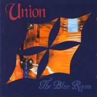 Union - The Blue Room (Reissued 2000) (1999)