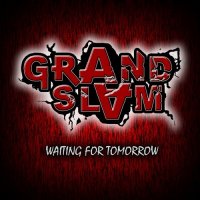 Grand Slam - Waiting For Tomorrow (2014)