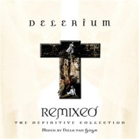 Delerium - Remixed: The Definitive Collection (2010)