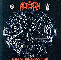 Acheron - Rites Of The Black Mass  [First Press] (1992)  Lossless