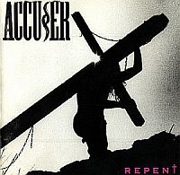Accuser - Repent (1992)  Lossless