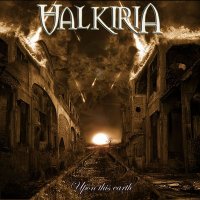 Valkiria - Upon This Earth (2009)