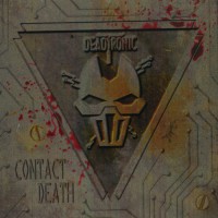 Dead Tronic - Contact Death (2008)