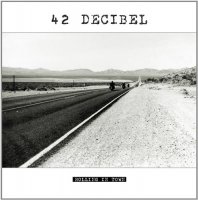 42 Decibel - Rolling In Town (2015)