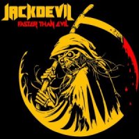 Jack Devil - Faster Than Evil (2013)