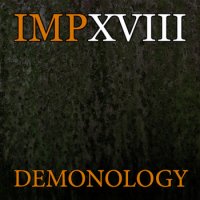 IMPXVIII - Demonology (2014)