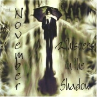 Whispers In The Shadow - November (1999)