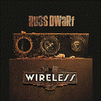Russ Dwarf - Wireless (2013)