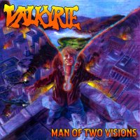 Valkyrie - Man Of Two Visions (2008)