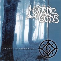 Lunatic Gods - Inhuman And Insensible (Re-Release 2004) (1996)