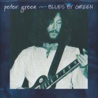 Peter Green - Blues By Green (2003)