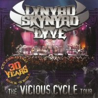 Lynyrd Skynyrd - Lynyrd Skynyrd Lyve: The Vicious Cycle Tour (2004)