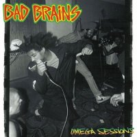 Bad Brains - The Omega Sessions (1997)