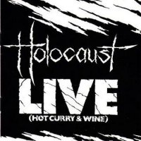 Holocaust - Live: Hot Curry and Wine (1983)