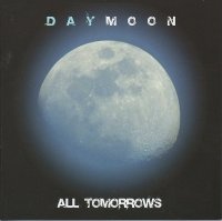 Daymoon - All Tomorrows (2011)  Lossless