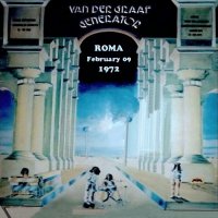 Van Der Graaf Generator - Roma (Bootleg) (1972)