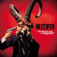 Betzefer - The Devil Went Down To The Holy Land (2013)