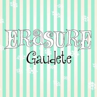 Erasure - Gaudete (2013)