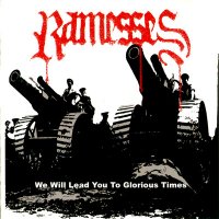 Ramesses - We Will Lead You To Glorious Times (2005)