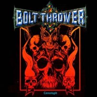 Bolt Thrower - Cenotaph (1991)  Lossless