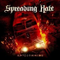 Spreading Hate - Hatecomming (2013)