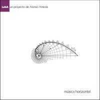 Alonso Arreola Project - Musica Horizontal (2011)