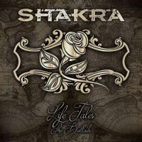 Shakra - Life Tales: The Ballads (2017)  Lossless