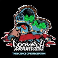 Doomsday Mourning - The Science of Exploitation (2010)