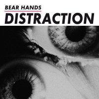 Bear Hands - Distraction (2014)